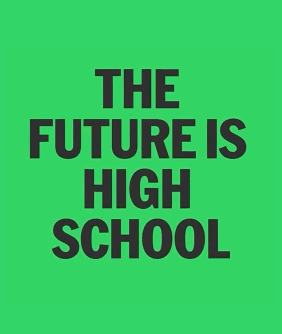 The Future Is High School on bright green background